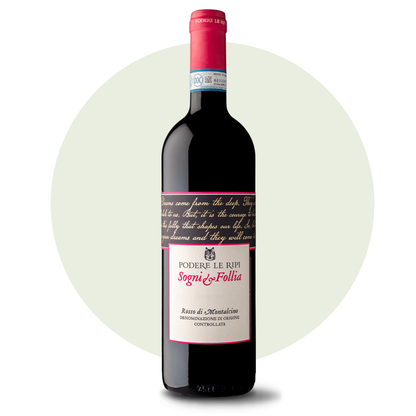PODERE LE RIPI "Sogni e Follia" Rosso di Montalcino DOC | 2021